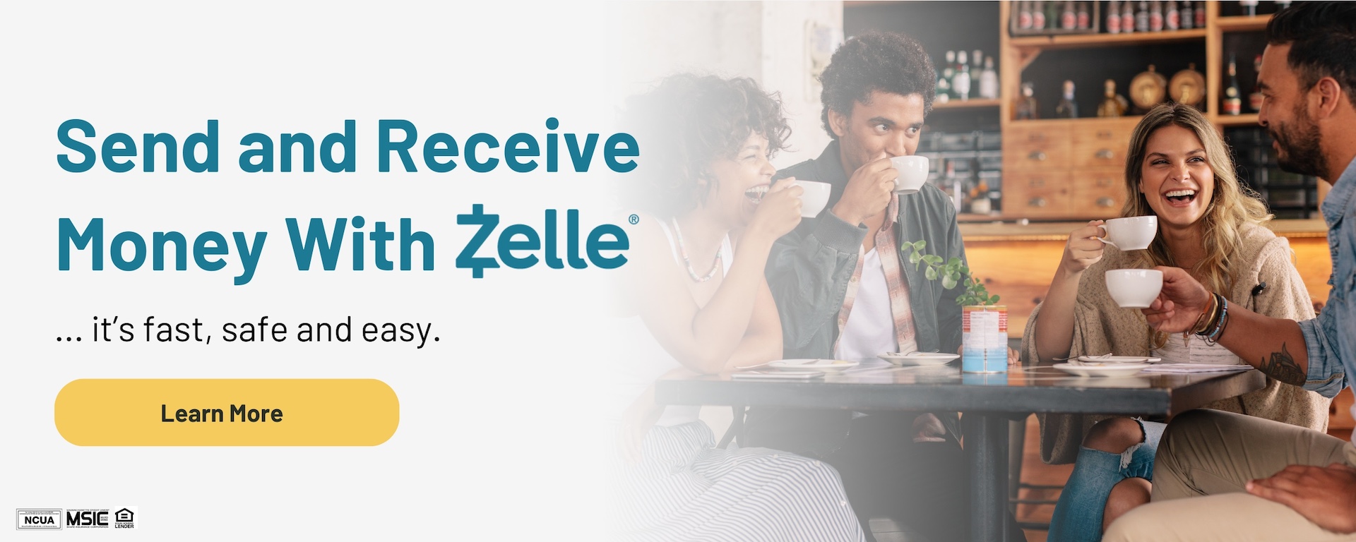 Send and Receive Money With Zelle... it's fast, safe and easy.